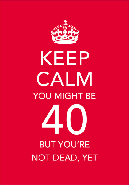 40th Birthday Sayings And Quotes. QuotesGram