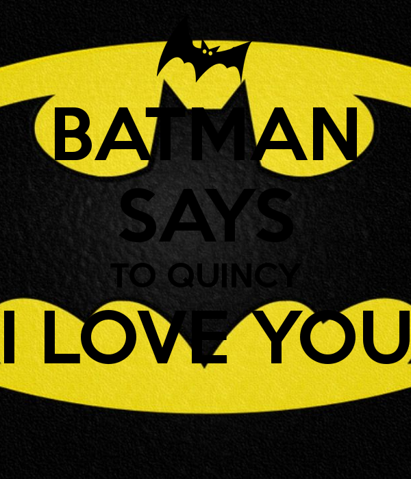 Batman I Love You Quotes. QuotesGram
