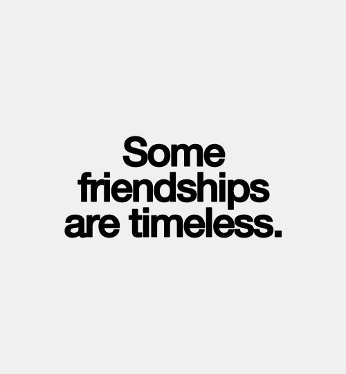 Timeless Friendship Quotes Inspirational. QuotesGram