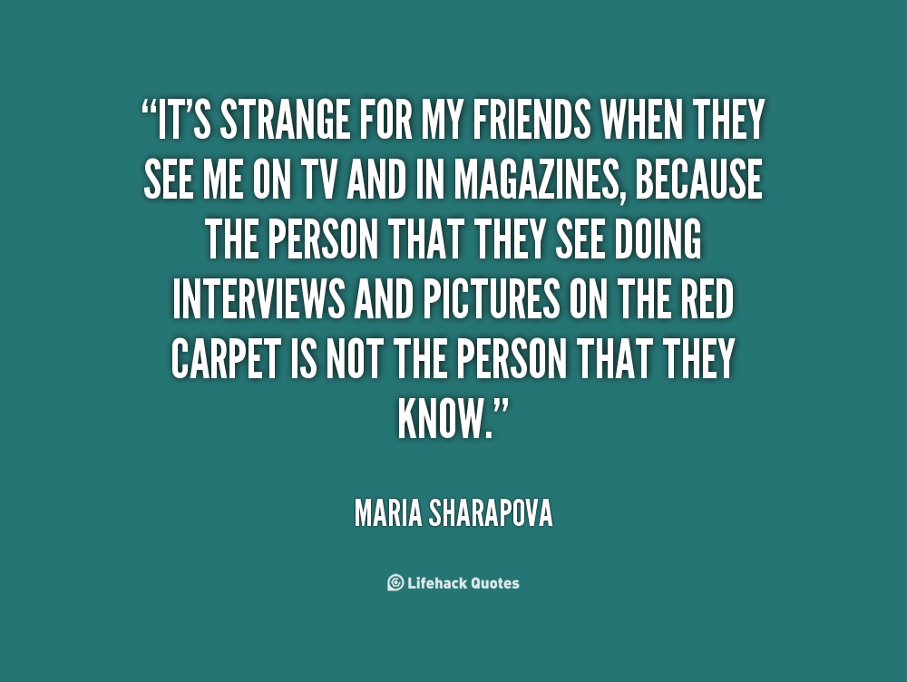 Weird Quotes About Friendships