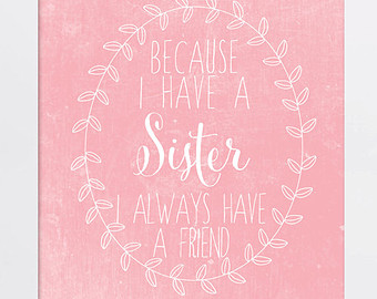 printable sister quotes quotesgram
