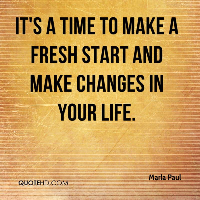 Making A Fresh Start Quotes. QuotesGram