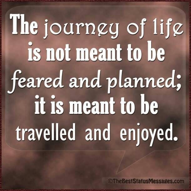  Life  Journey  Quotes  QuotesGram