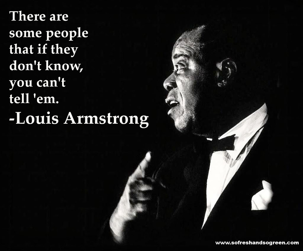 Quotes About Jazz Louis Armstrong Quotesgram