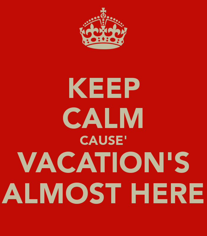 Its Almost Vacation Quotes. QuotesGram