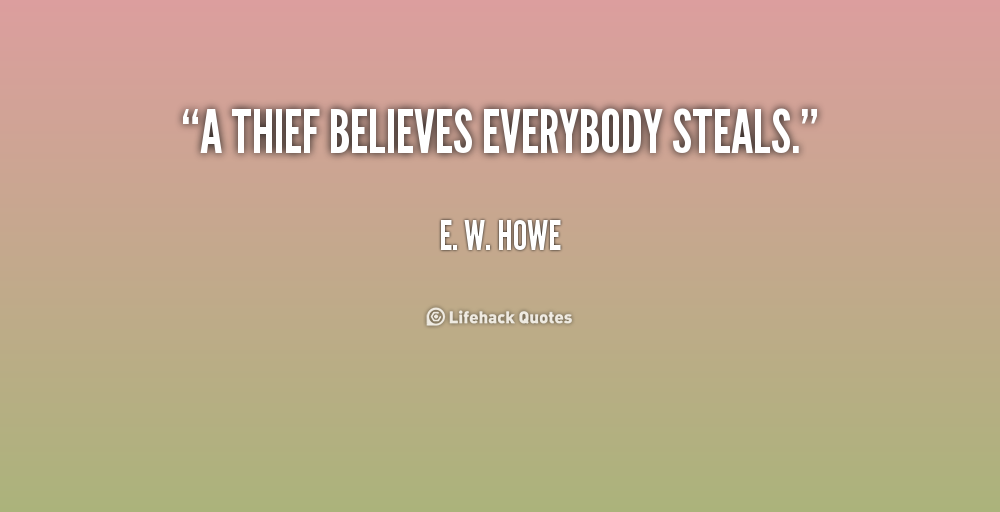 Quotes About A Thief. QuotesGram