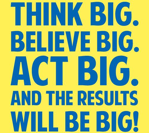 Think Big Quotes Quotesgram