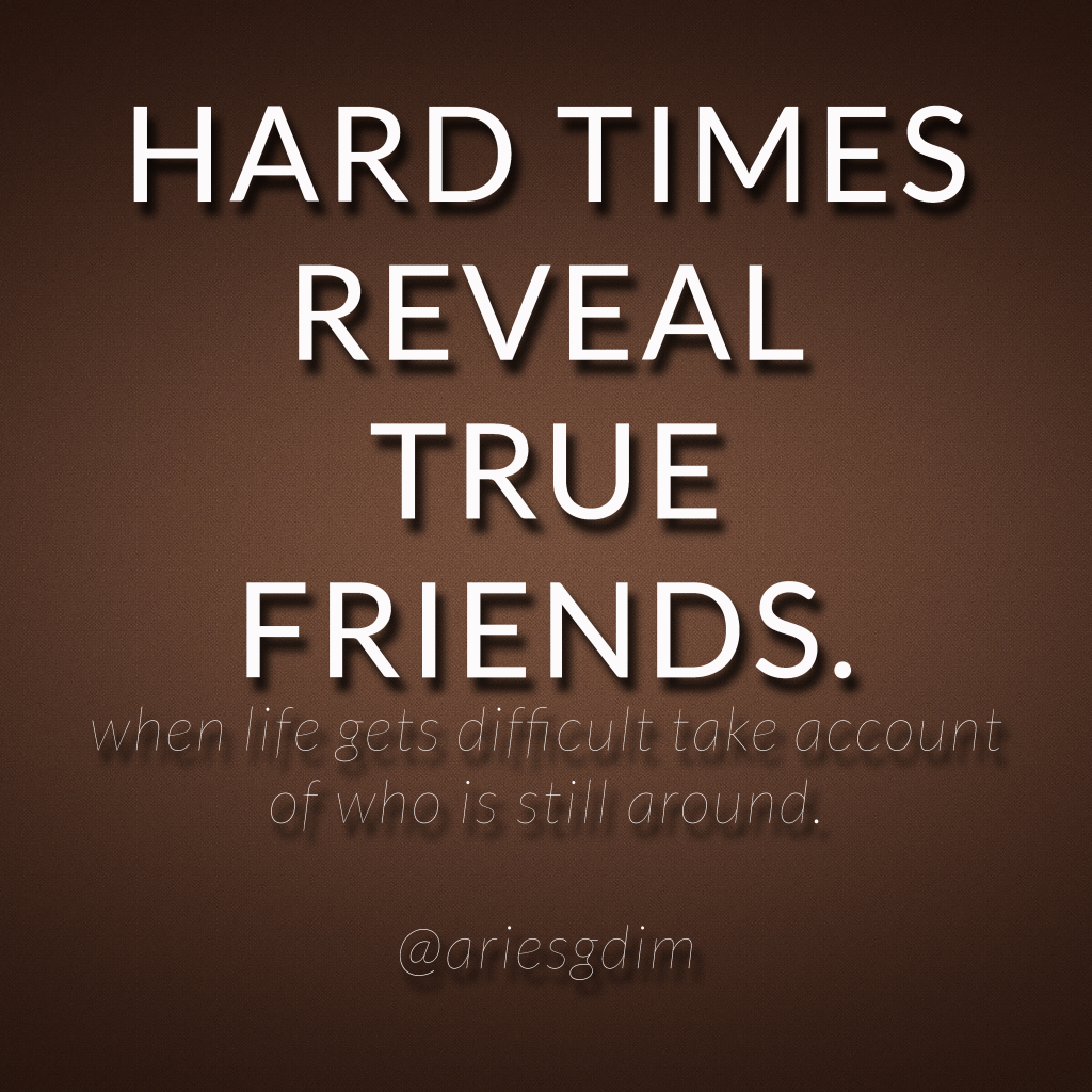 Tough Times Reveal True Friend Quotes. QuotesGram