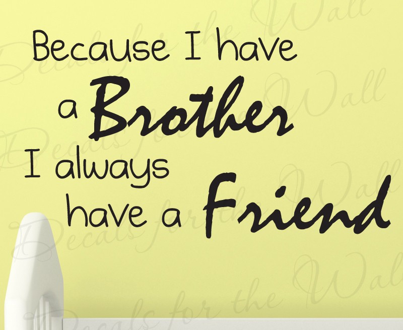 Quotes About Best Friends Like Brothers. QuotesGram
