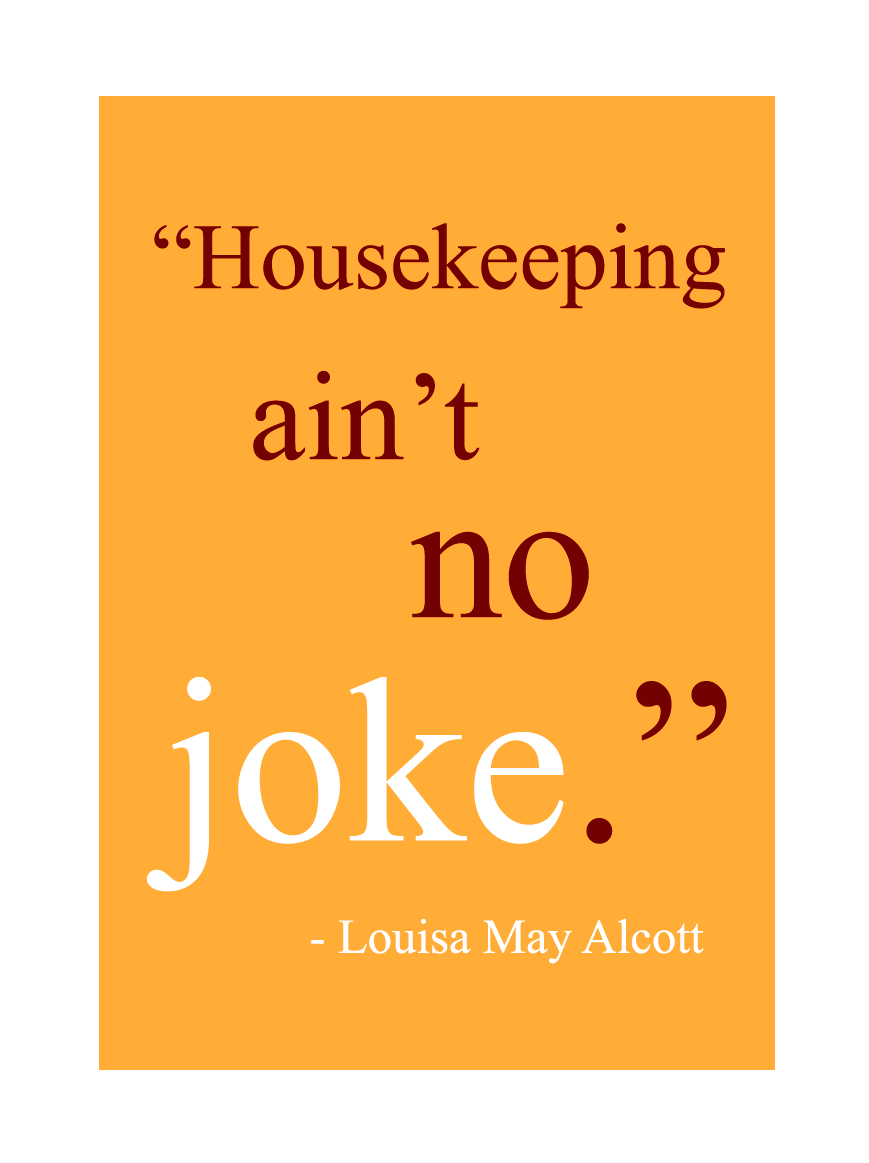 Housekeeping Motivational Quotes. QuotesGram Housekeeping Motivational Quotes. QuotesGram