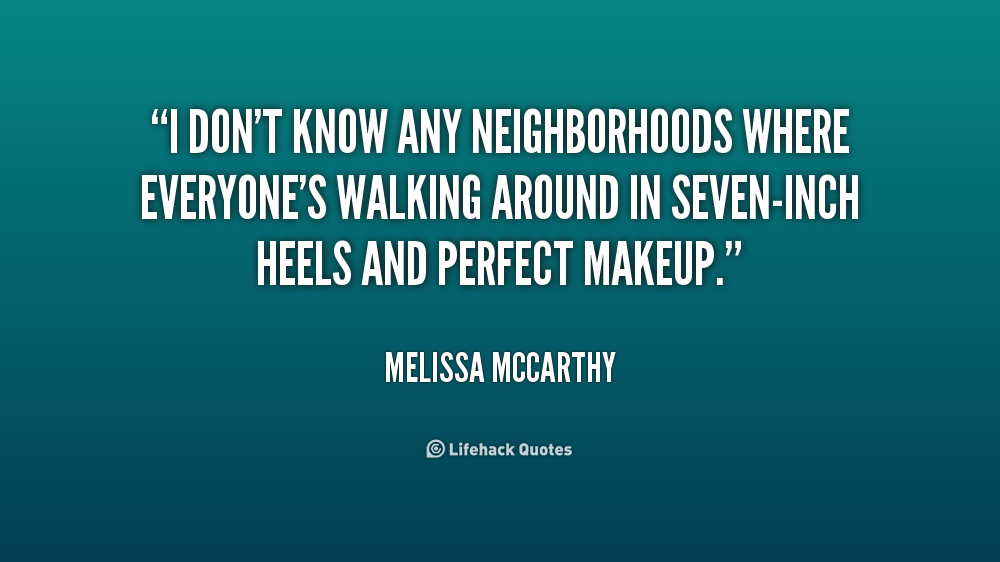 Quotes About Neighborhoods. QuotesGram