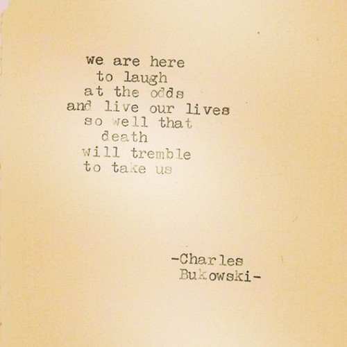 Charles Bukowski Quotes Love Bukowski Quotes Love. Quotesgram