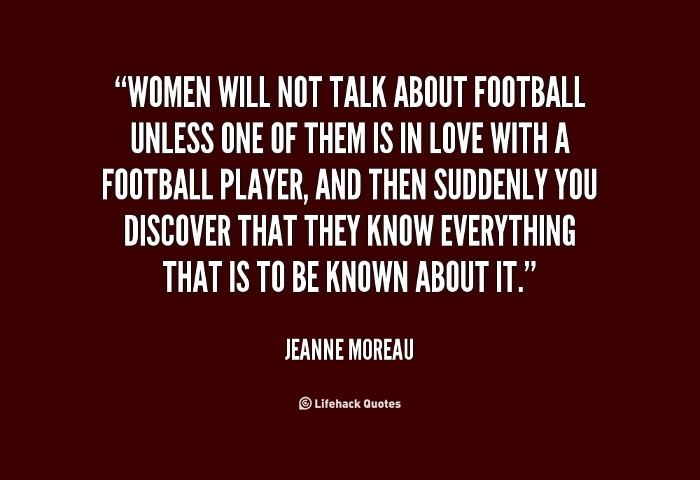 Girls Who Love Football Quotes. QuotesGram
