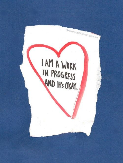 I Am A Work In Progress Quotes. QuotesGram