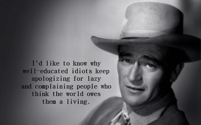 John Wayne Quotes About Life John Waynes Best Quotes. Quotesgram