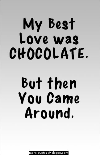 Sweet Quotes About Chocolate. QuotesGram