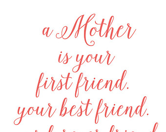 Mother Quotes Best Friend. Quotesgram