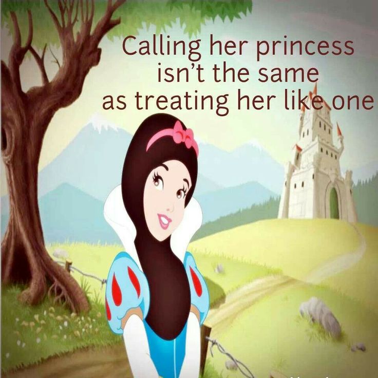 Treat Me Like A Princess Quotes Quotesgram