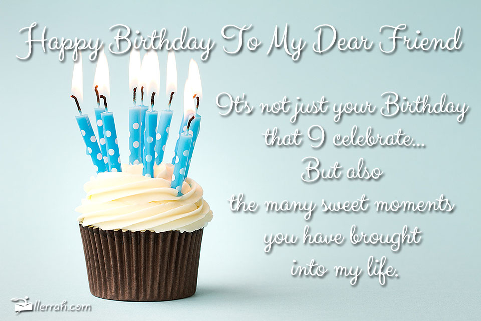 picture Happy Birthday My Dear Friend Images With Quotes dear friend birthday quotes quotesgram