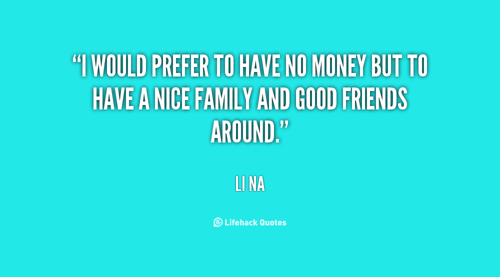 Quotes About Family And Money. QuotesGram
