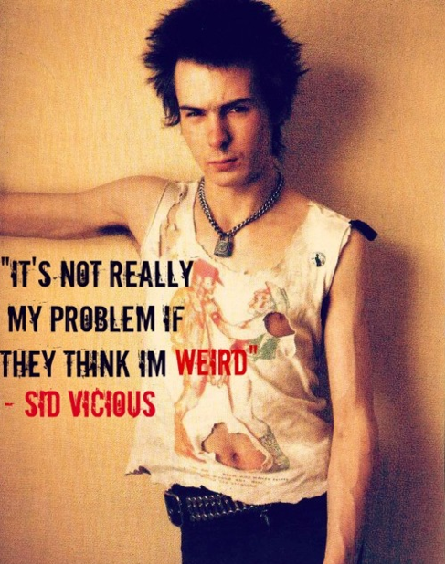 Sid Vicious Quotes. QuotesGram