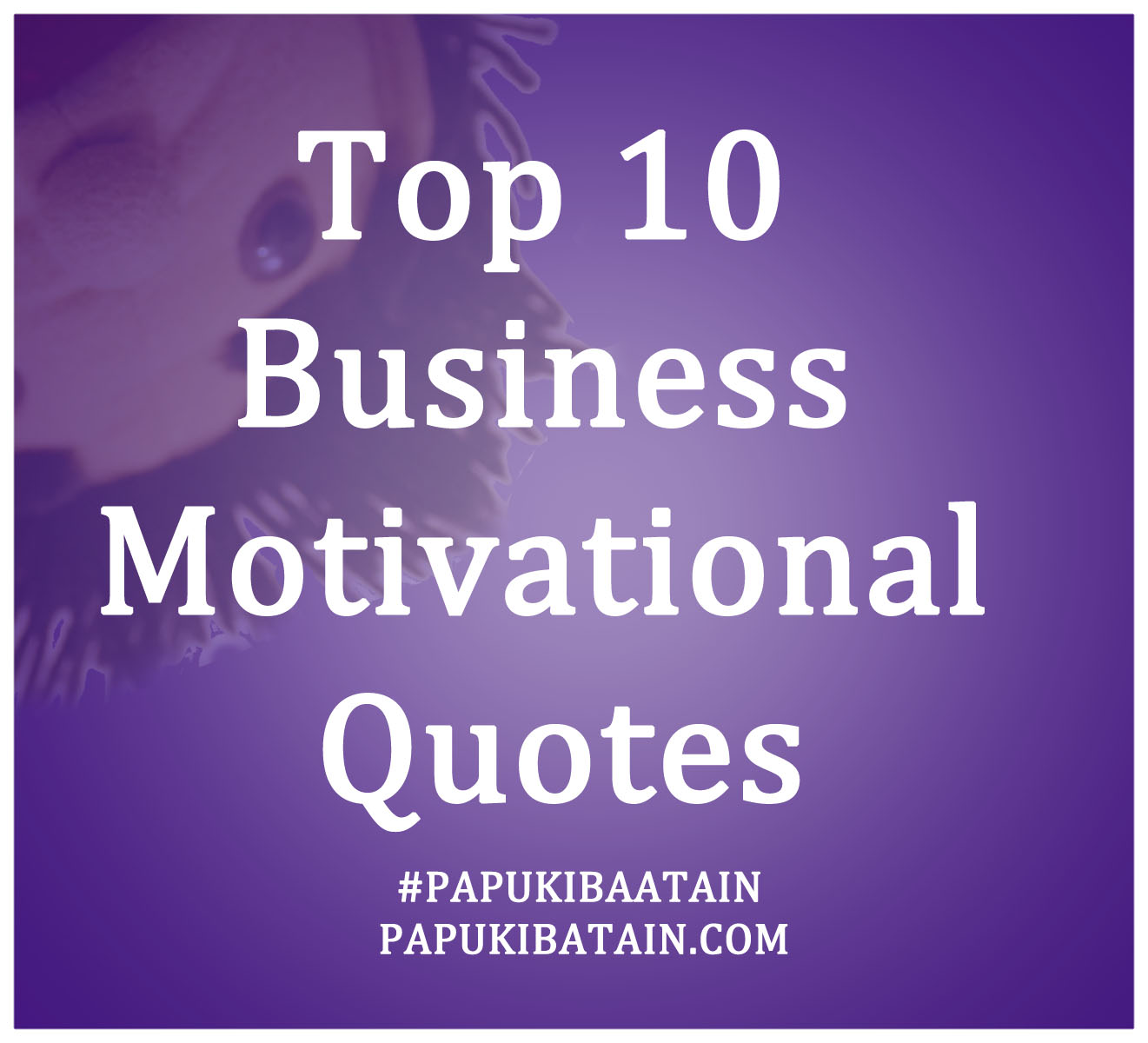  Top  10 Business  Quotes  QuotesGram