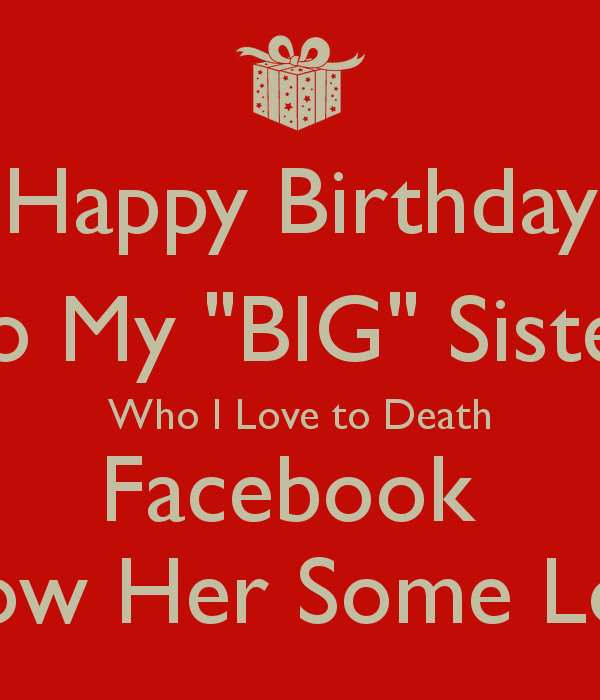 Big Sister Birthday Quotes Quotesgram