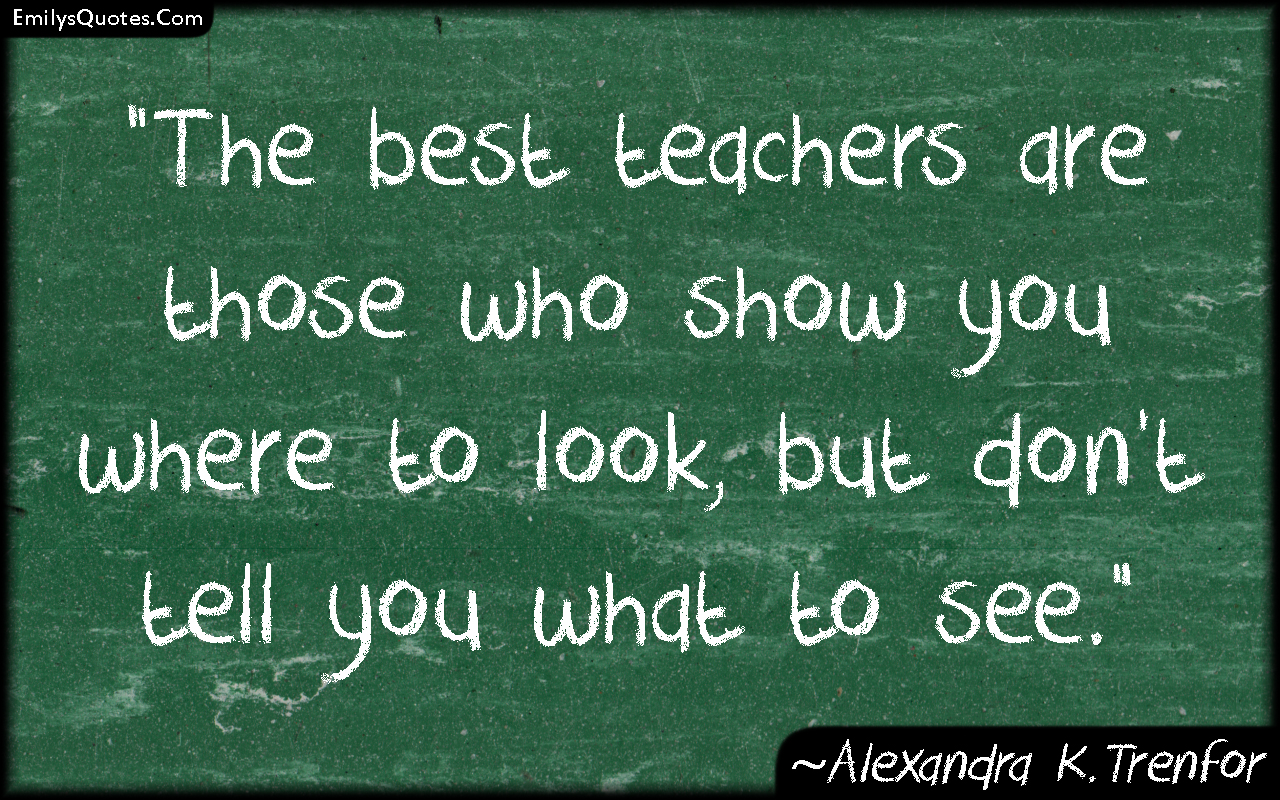 Inspirational Quotes Teachers Good Teacher.