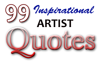 Inspirational Quotes By Artists. QuotesGram