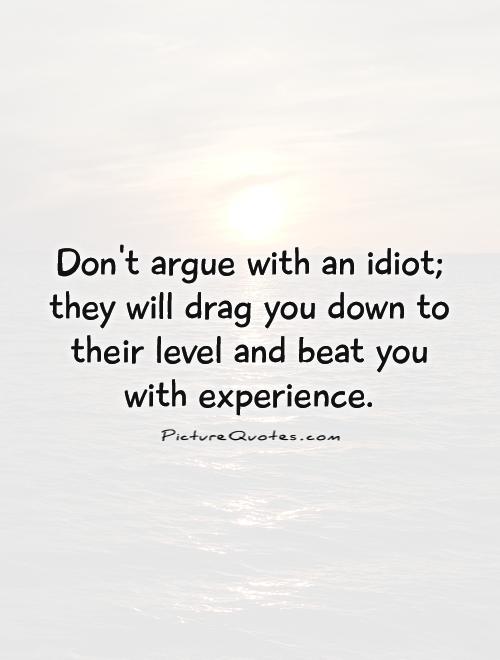 Idiot Sayings And Quotes. QuotesGram