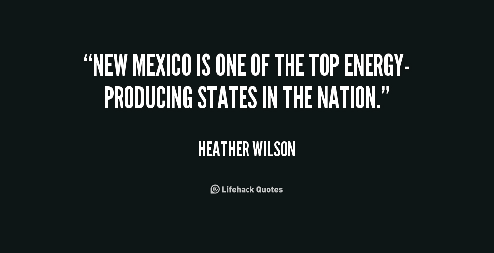 Quotes About New Mexico. QuotesGram