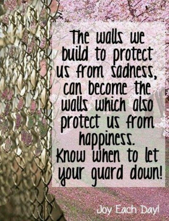 Letting Your Guard Down Quotes Quotesgram