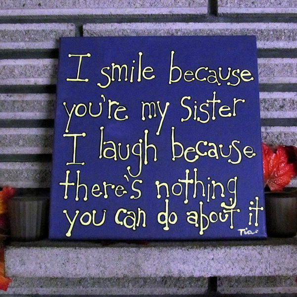 Nice Things To Say To Your Sister Quotes To Say To Your Sister. Quotesgram Nice Things To Say To Your Sister Quotes To Say To Your Sister. Quotesgram