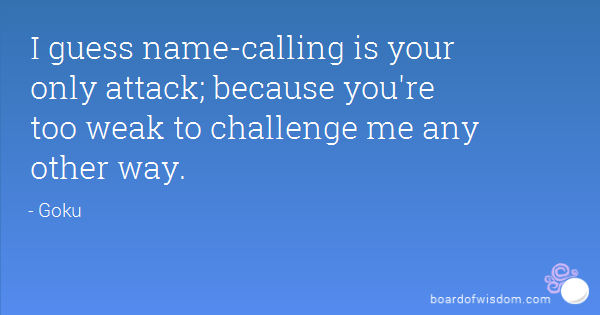 Hurtful Name Calling Quotes.