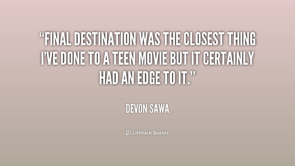 Quotes From The Movie Final Destination QuotesGram