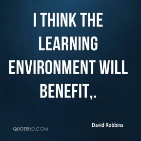 Learning Environment Quotes Quotesgram Learning Environment Quotes Quotesgram