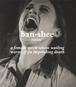 Lydia is a banshee