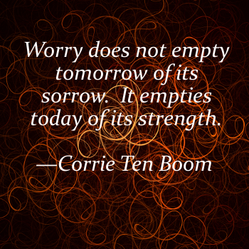 Worry Corrie Ten Boom Quotes. QuotesGram