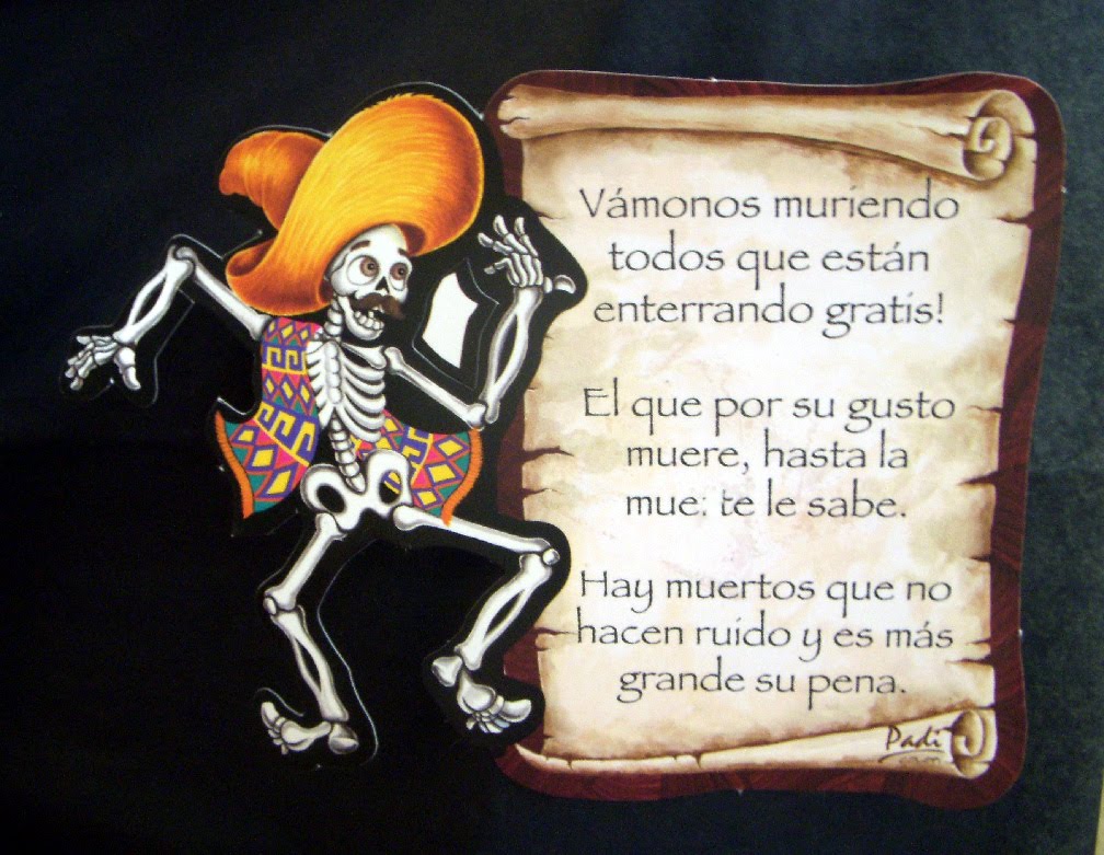Dia De Los Muertos Quotes - Mexican Proverb