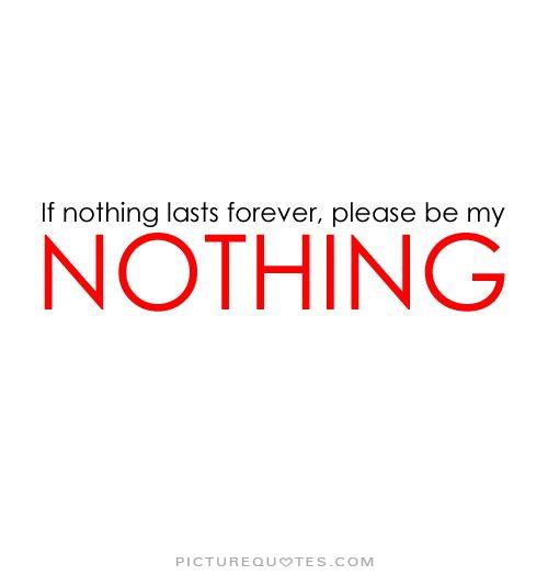 nothing-is-forever-quotes-quotesgram