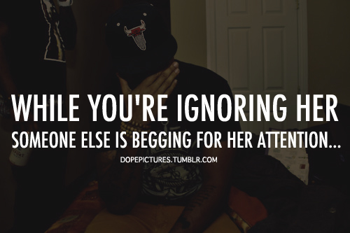 tumblr quotes about him ignoring you