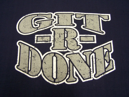 Git R Done Quotes. QuotesGram
