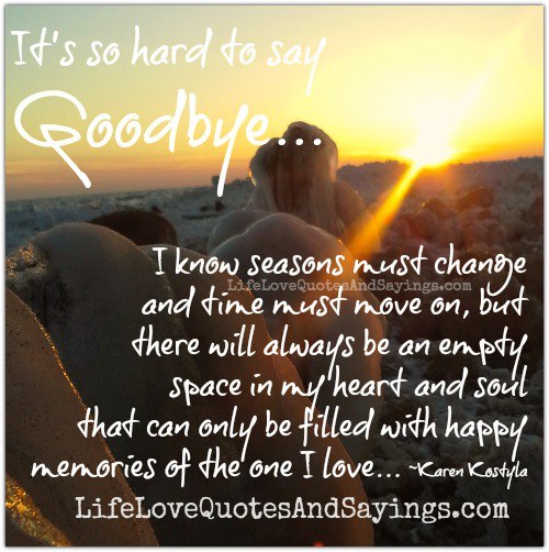 Goodbye My Love Quotes. QuotesGram