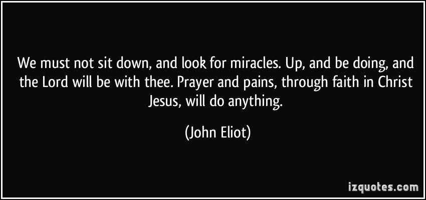 John Eliot Quotes. QuotesGram