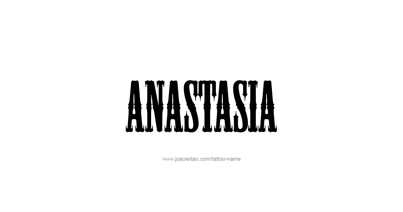 Code name anastasia 41. Анастейша имя.