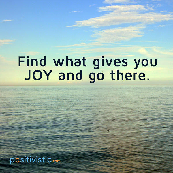 Seeking Out Joy