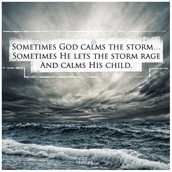 God Calms The Storm Quotes. QuotesGram