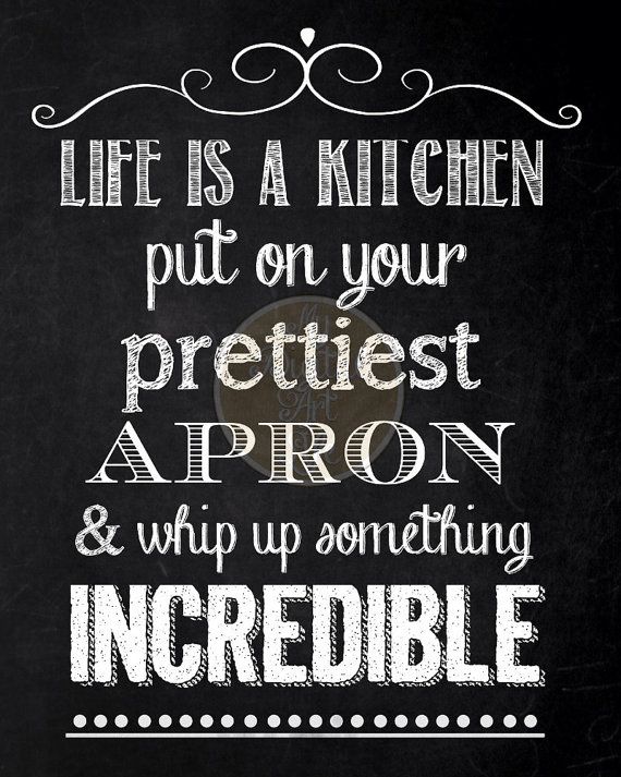 Kitchen Inspirational Quotes. QuotesGram