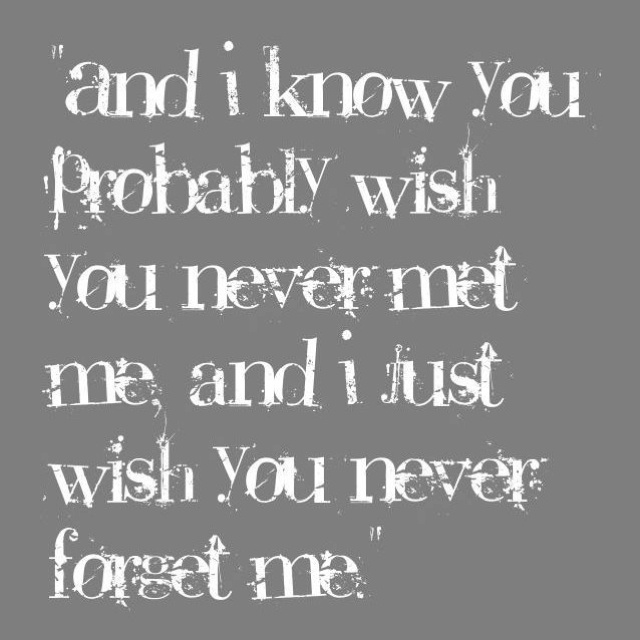 Please Dont Forget Me Quotes. Quotesgram