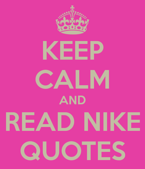 Keep calm top quotes nike